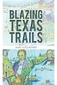 Blazing Texas Trails