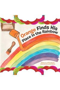 Orange Finds His Place in the Rainbow