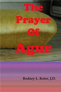 The Prayer Of Agur
