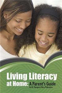 Living Literacy at Home