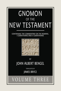 Gnomon of the New Testament, Volume 3