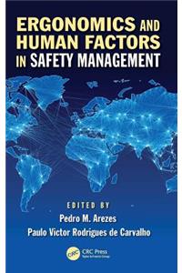 Ergonomics and Human Factors in Safety Management