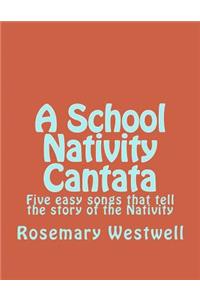School Nativity Cantata