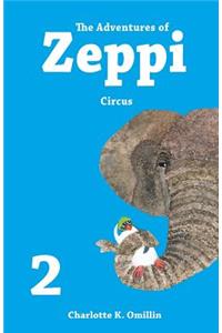 The Adventures of Zeppi: Circus