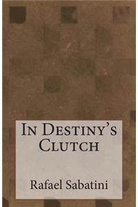 In Destiny's Clutch