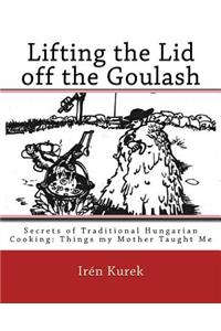 Lifting the Lid off the Goulash