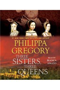 Three Sisters, Three Queens