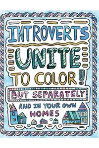 Introverts Unite to Color! But Separately and In Your Own Homes