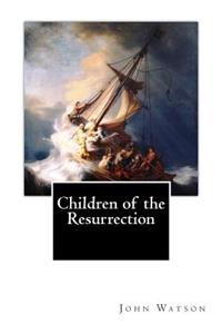 Children of the Resurrection
