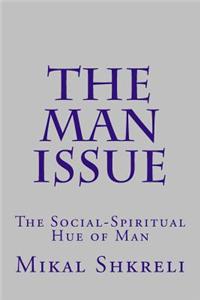The Man Issue
