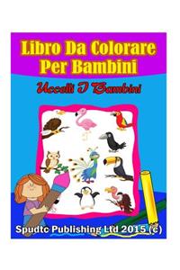 Libro Da Colorare Per Bambini