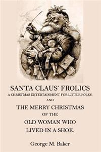 Santa Claus' Frolics