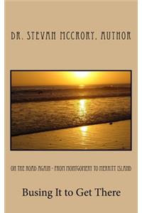 On the Road Again - From Montgomery to Merritt Island