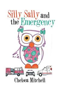 Silly Sally and the Emergency