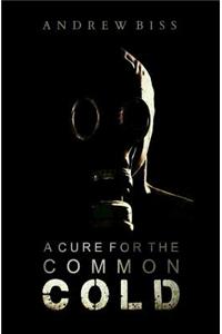 A Cure for the Common Cold