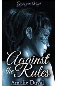 Against the Rules - Gegen jede Regel