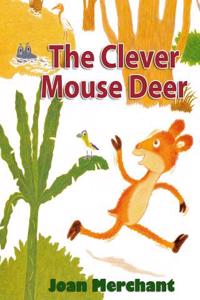 The Clever Mouse Deer: (Bedtime Stories for Kids)