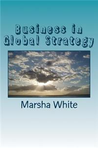 Business in Global Strategy