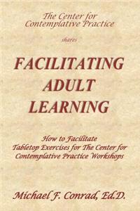 Facilitating Adult Learning