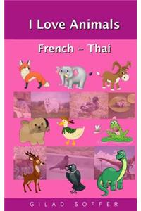 I Love Animals French - Thai