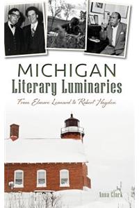 Michigan Literary Luminaries