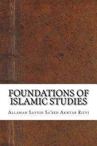 Foundations of Islamic Studies