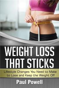 Weight Loss That Sticks