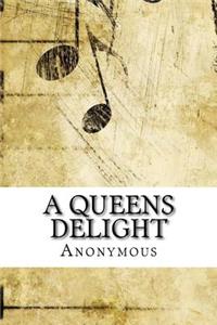 A Queens Delight