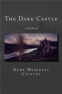 The Dark Castle