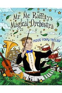 Mr McRaffity's Magical Orchestra