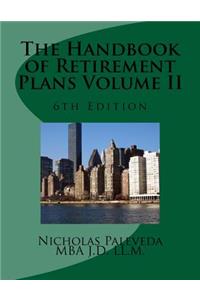 The Handbook of Retirement Plans Volume II