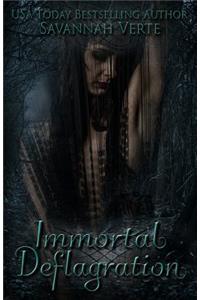 Immortal Deflagration