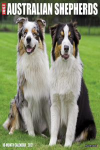 Just Australian Shepherds 2021 Wall Calendar (Dog Breed Calendar)