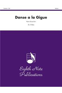 Danse a la Gigue