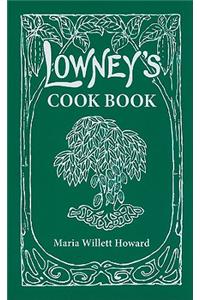 Lowney's Cookbook