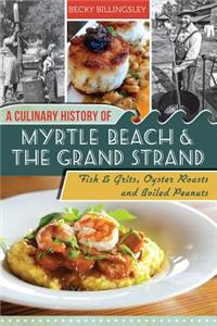 A Culinary History of Myrtle Beach & the Grand Strand