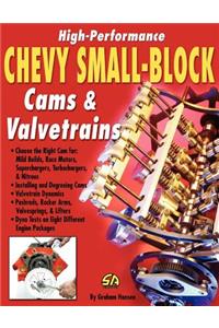 High-Performance Chevy Small-Block Cams and Valvetrains