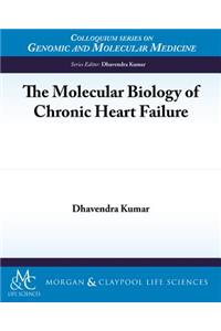Molecular Biology of Chronic Heart Failure