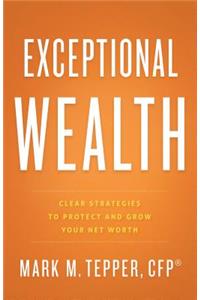 Exceptional Wealth