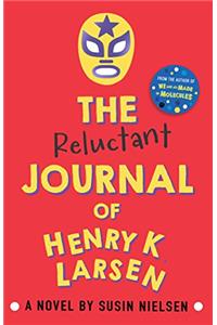 Reluctant Journal of Henry K. Larsen
