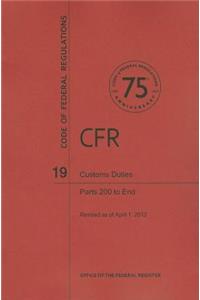 Customs Duties, Parts 200 to End