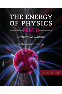 The Energy of Physics Part II