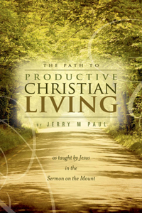 Path to Productive Christian Living