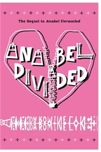 Anabel Divided