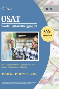 OSAT World History/Geography (018) Study Guide