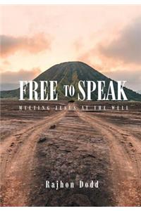 Free to Speak