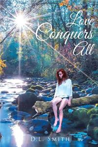Love Conquers All