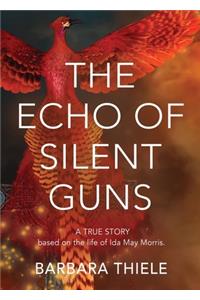 The Echo of Silent Guns