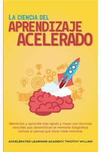 La ciencia del aprendizaje acelerado