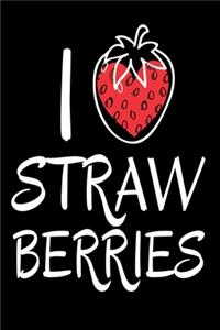 I Love Strawberries